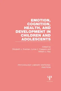 Emotion, Cognition, Health, and Development in Children and Adolescents_cover