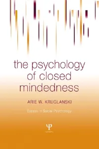 The Psychology of Closed Mindedness_cover