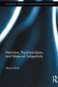 Feminism, Psychoanalysis, and Maternal Subjectivity_cover