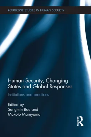 Human Security, Changing States and Global Responses