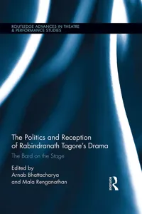 The Politics and Reception of Rabindranath Tagore's Drama_cover