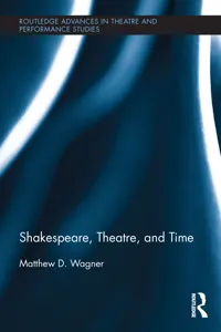 Shakespeare, Theatre, and Time_cover