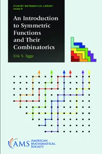 An Introduction to Symmetric Functions and Their Combinatorics_cover
