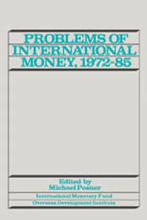 Problems of international Money, 1972-85