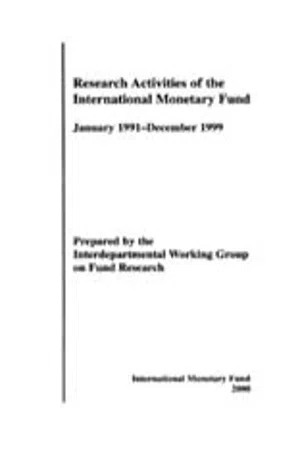 Research Activities of the IMF, January 1991-December 1999