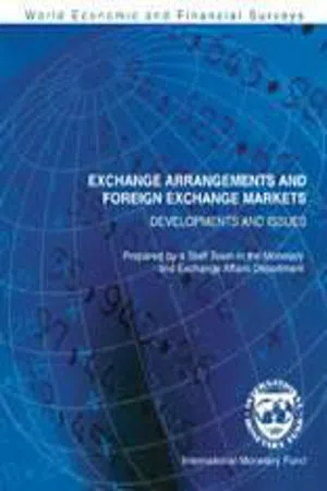 Exchange Arrangements and Foreign Exchange Markets : Developments and Issues