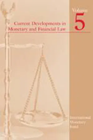 Current Developments in Monetary and Financial Law, Vol. 5