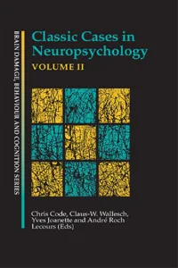 Classic Cases in Neuropsychology, Volume II_cover