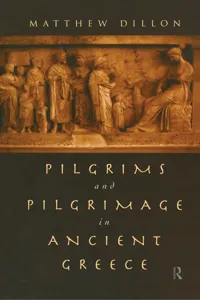 Pilgrims and Pilgrimage in Ancient Greece_cover