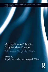 Making Space Public in Early Modern Europe_cover