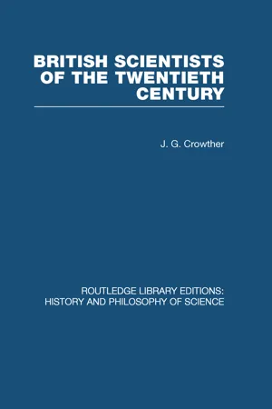 British Scientists of the Twentieth Century