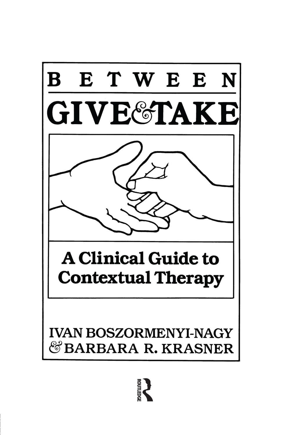 PDF] Between Give And Take by Ivan Krasner Boszormenyi-Nagy