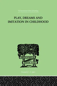 Play, Dreams And Imitation In Childhood_cover