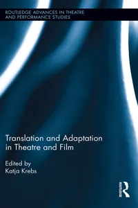 Translation and Adaptation in Theatre and Film_cover