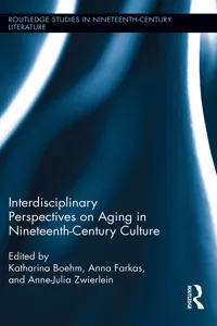 Interdisciplinary Perspectives on Aging in Nineteenth-Century Culture_cover