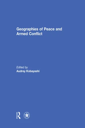 Geographies of Peace and Armed Conflict