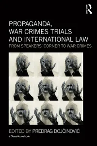 Propaganda, War Crimes Trials and International Law_cover