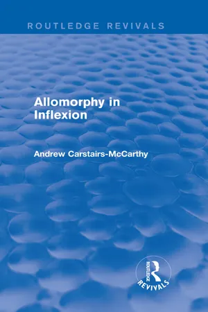 Allomorphy in Inflexion (Routledge Revivals)