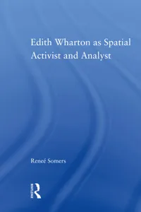 Edith Wharton as Spatial Activist and Analyst_cover