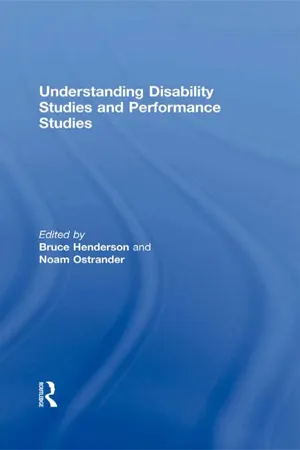 Understanding Disability Studies and Performance Studies