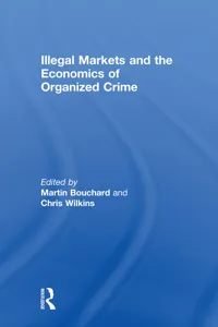 Illegal Markets and the Economics of Organized Crime_cover