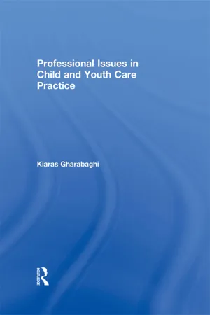 Professional Issues in Child and Youth Care Practice