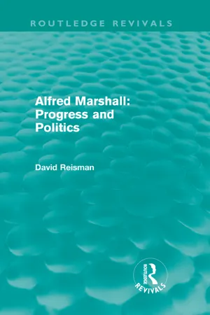 Alfred Marshall: Progress and Politics (Routledge Revivals)