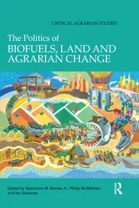 The Politics of Biofuels, Land and Agrarian Change_cover