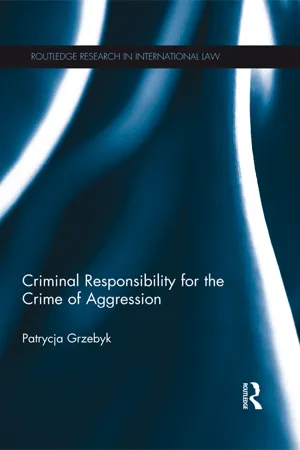 Criminal Responsibility for the Crime of Aggression