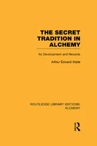 The Secret Tradition in Alchemy_cover