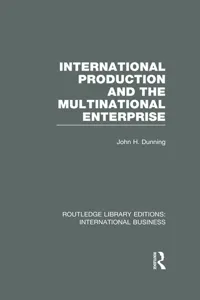 International Production and the Multinational Enterprise_cover