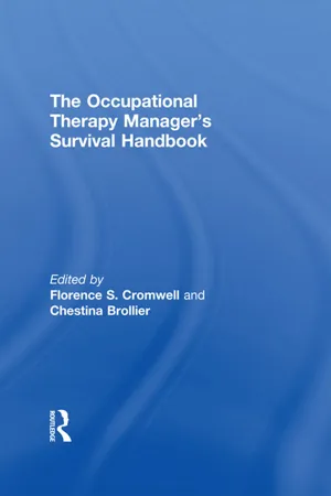 The Occupational Therapy Managers' Survival Handbook