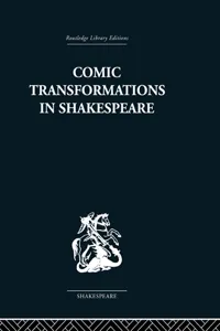 Comic Transformations in Shakespeare_cover