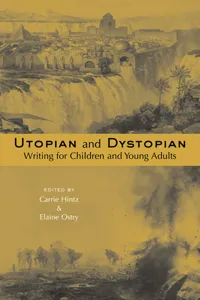 Utopian and Dystopian Writing for Children and Young Adults_cover