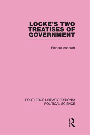 Locke's Two Treatises of Government (Routledge Library Editions: Political Science Volume 17)