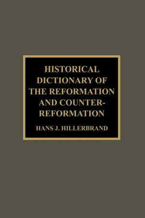 Historical Dictionary of the Reformation and Counter-Reformation