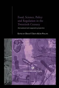 Food, Science, Policy and Regulation in the Twentieth Century_cover