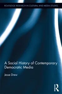 A Social History of Contemporary Democratic Media_cover