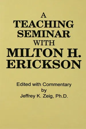 Teaching Seminar With Milton H. Erickson