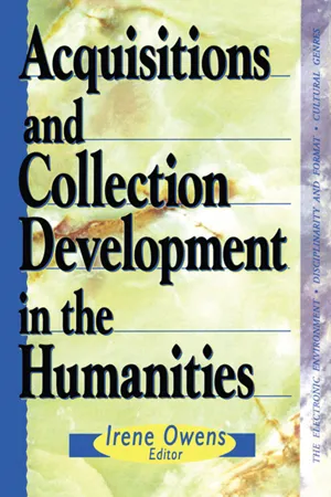 Acquisitions and Collection Development in the Humanities