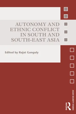 Autonomy and Ethnic Conflict in South and South-East Asia