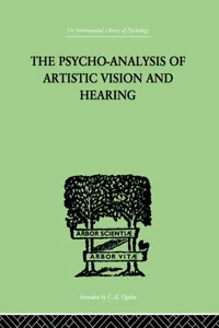 The Psycho-Analysis Of Artistic Vision And Hearing_cover