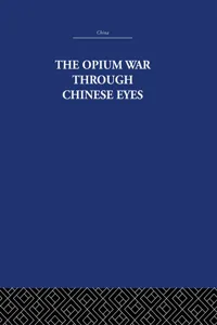 The Opium War Through Chinese Eyes_cover