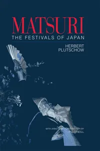 Matsuri: The Festivals of Japan_cover