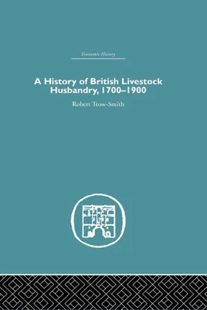 A History of British Livestock Husbandry, 1700-1900