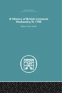 A History of British Livestock Husbandry, to 1700_cover