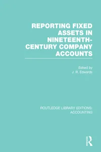 Reporting Fixed Assets in Nineteenth-Century Company Accounts_cover