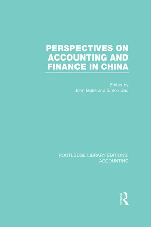 Perspectives on Accounting and Finance in China (RLE Accounting)