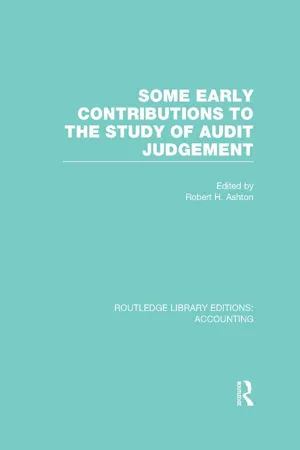 Some Early Contributions to the Study of Audit Judgment (RLE Accounting)