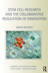 Stem Cell Research and the Collaborative Regulation of Innovation_cover